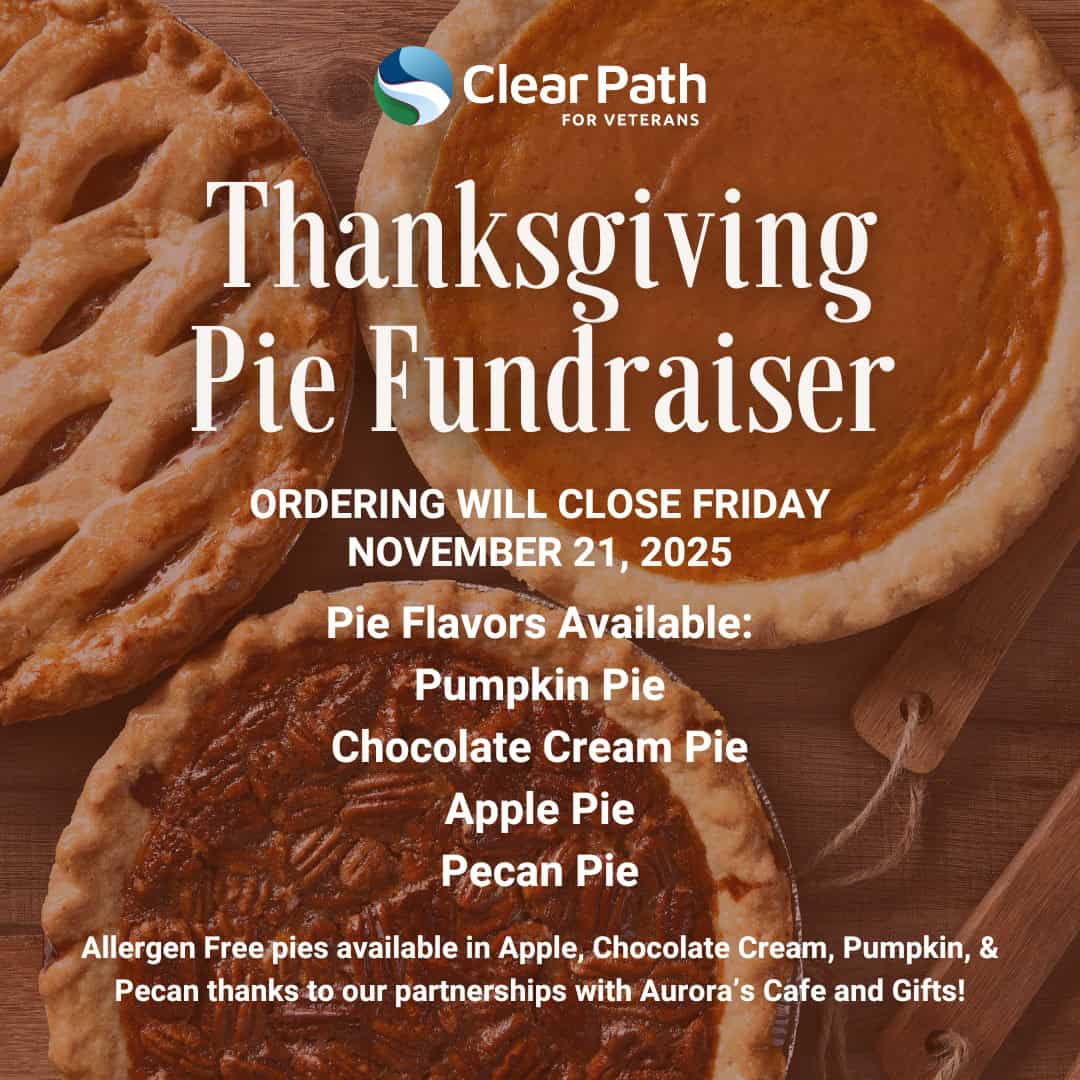 Thanksgiving Pie Fundraiser by Clear Path for Veterans; pumpkin pie, pecan pie, apple pie, chocolate cream pie